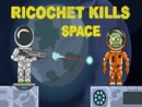 Ricochet Kills Space