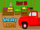 Sneaky Ranch Day 10