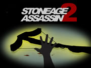 Stoneage Assassin 2