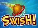 Swish!