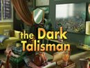 The Dark Talisman