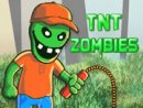 TNT Zombies