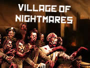 Village Of Nightmares