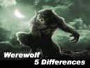 Werewolf 5 Differences