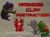 Madness Clay Destruction