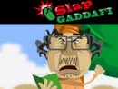 Slap Gaddafi