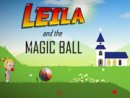 Leila and the Magic Ball