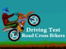 Driving Test Road Cross Bikers