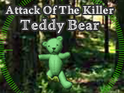 Attack Of The Killer Teddy Bear
