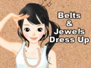 Belts and Jewels Dress Up