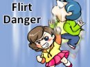Flirt Danger