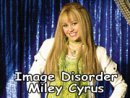 Image Disorder Miley Cyrus