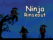 Ninja Rinseout