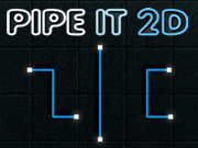 Pipe It 2D