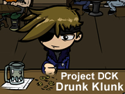 Project DCK Drunk Klunk