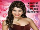 Vanessa Hudgens Tattoos Makeover