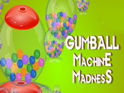 Gumball Machine Madness