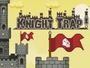 Knight Trap