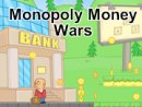 Monopoly Money Wars
