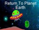 Return To Planet Earth