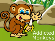 Addicted Monkeys
