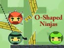 O-Shaped Ninjas