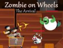 Zombie on Wheels: The Arrival