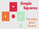 Simple Squares: The Game about Squares