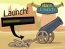 Hare Launch