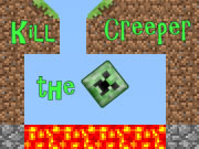Kill The Creeper