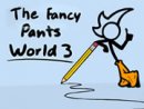 Fancy Pants World 3
