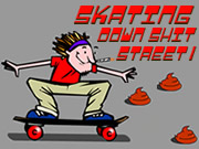 Skating Down Shit Street