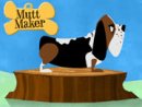 Mutt Maker