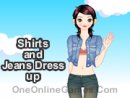 Shirts and Jeans Dress up